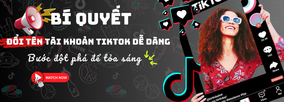 Bí quyết đổi tên tài khoản Tiktok dễ dàng