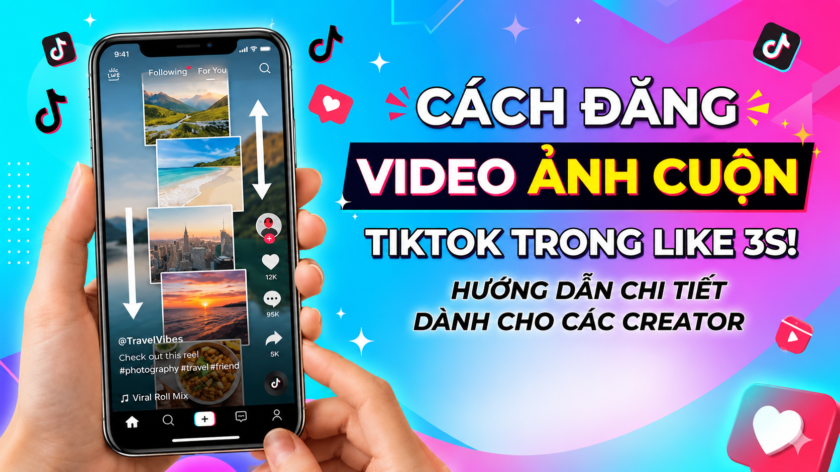 Cách đăng video ảnh cuộn TikTok 2026